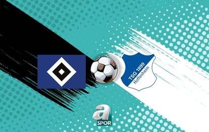 Hamburg-Hoffenheim maçı izle: Ne zaman, saat kaçta, hangi kanalda?