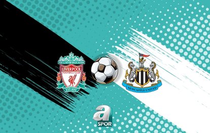 "Liverpool ve Newcastle'ın Karşı Karşıya Gelişi: Nerede, Ne Zaman ve Kimler Yok?"