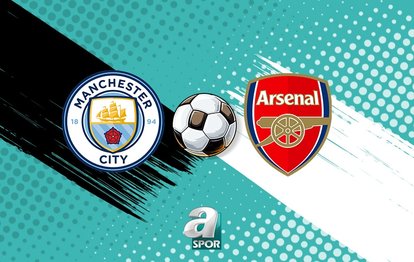 Manchester City - Arsenal maçı saat kaçta, hangi kanalda?